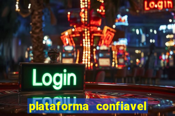 plataforma confiavel para jogar fortune tiger